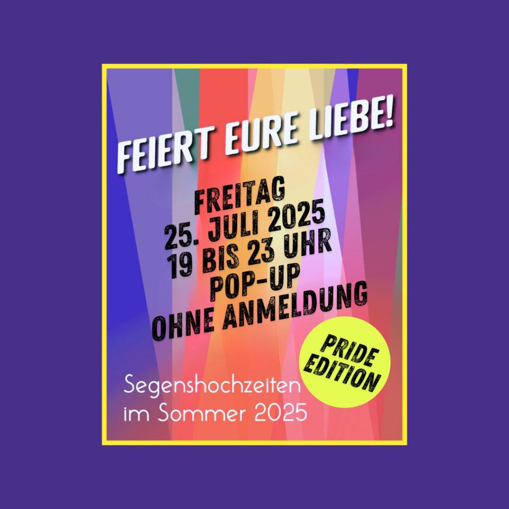 Poster mit Regenbogenstreifen, "Feiert eure Liebe!", Pride-Abzeichen und Veranstaltungshinweisen.